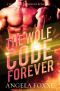 [The Wolf Code Trilogy 03] • The Wolf Code Forever